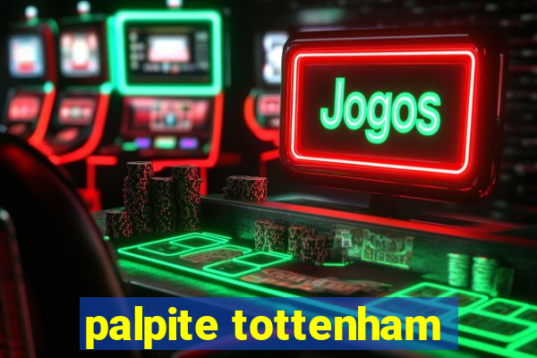 palpite tottenham